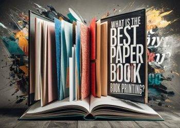 The Ultimate Guide to Soft Cover Book Printing: Everything You Need to Know